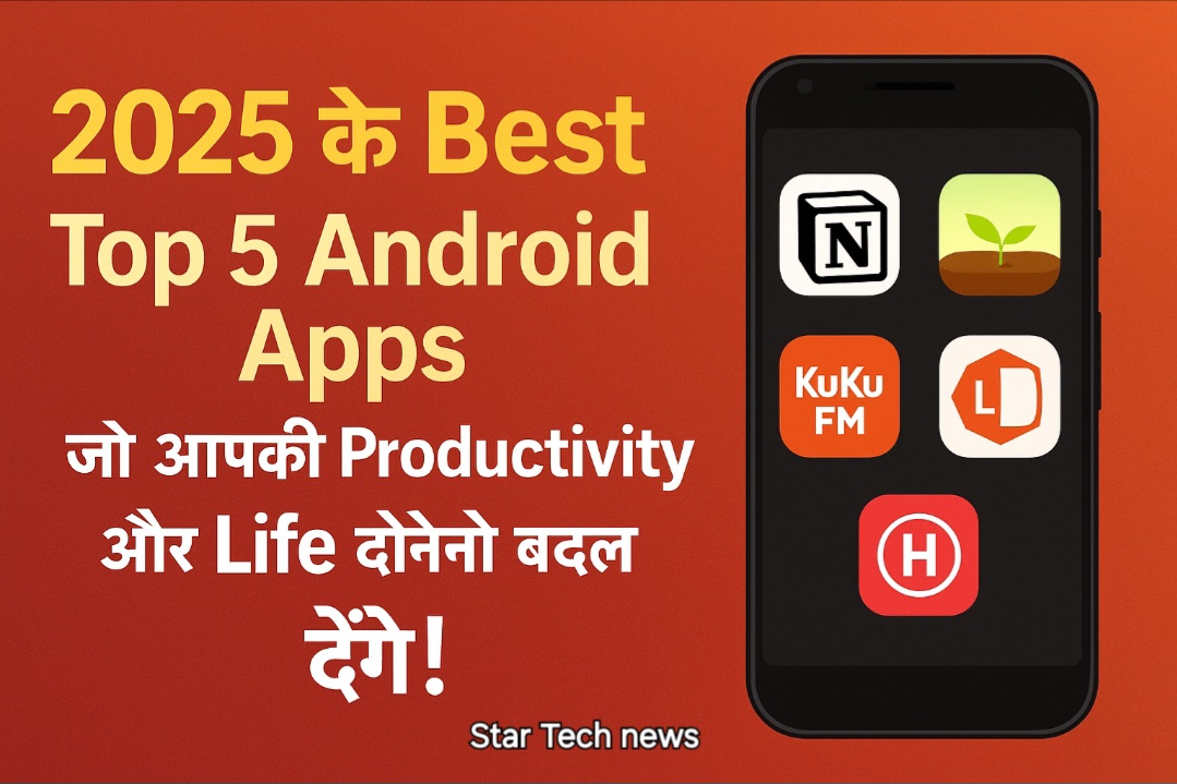 Best Top 5 Android Apps